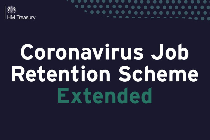 THE CORONAVIRUS JOB RETENTION SCHEME (CJRS) HAS BEEN EXTENDED – JOB SUPPORT SCHEME (JSS) POSTPONED