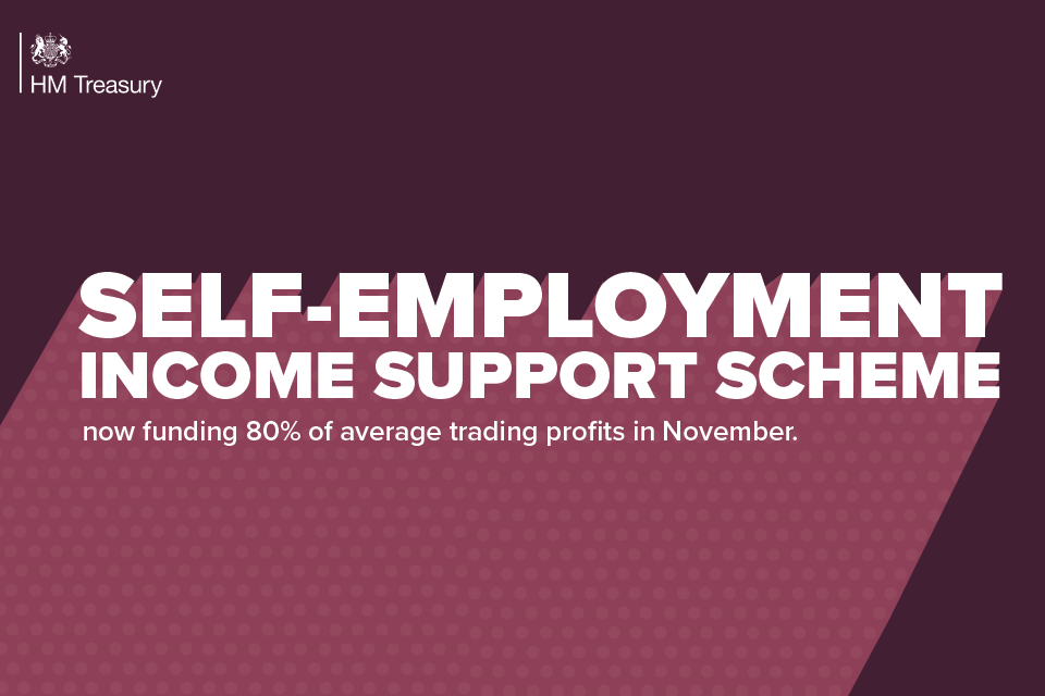 THE SELF-EMPLOYMENT INCOME SUPPORT SCHEME GRANT LEVELS HAVE BEEN INCREASED FURTHER